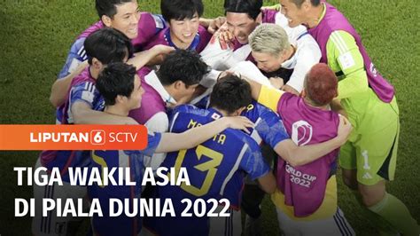 Menanti Kejutan Asia Di Babak 16 Besar Piala Dunia 2022 Liputan 6 Sctv Vidio