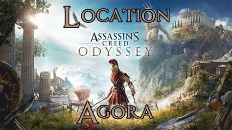 Assassin S Creed Odyssey Attika Location Agora Walkthrough Youtube