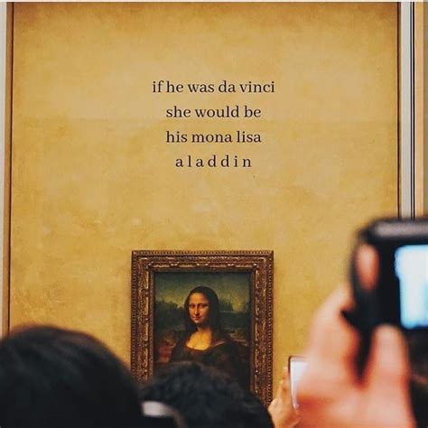 His Mona Lisa • Follow For Many More To Come • • • Aladdinpoetry