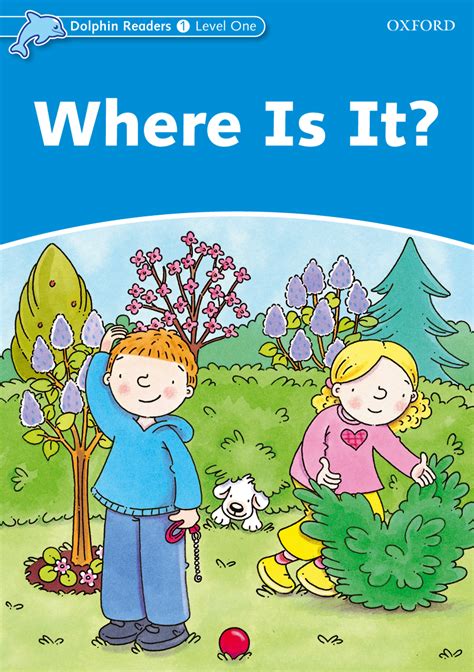 Where Is It? - Oxford Graded Readers