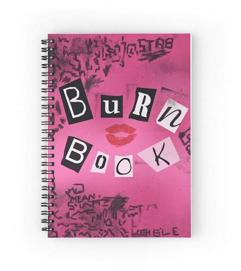 Mean Girls Burn Book Spiral Notebook By Rhaeyn Daae Mean Girls Burn