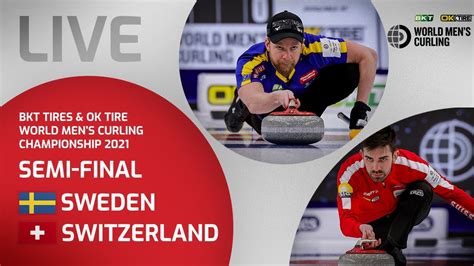 Sweden V Switzerland Semi Final World Mens Curling Championship