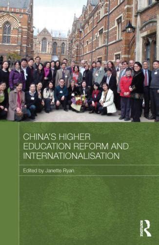 Chinas Higher Education Reform And Internationalisation 2013