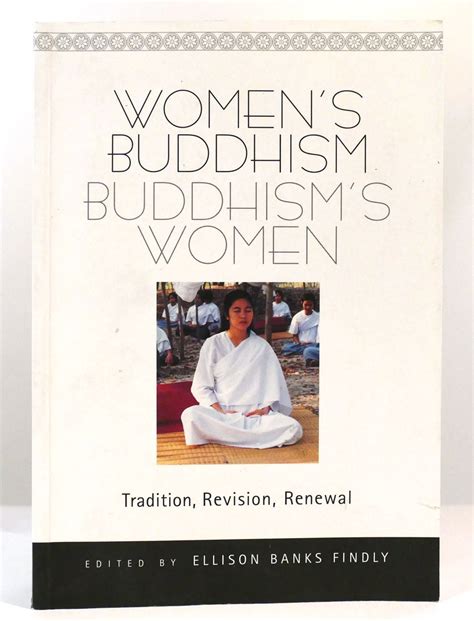 Womens Buddhism Buddhisms Women Tradition Revision Renewal