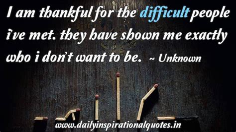 Inspirational Quotes About Difficult People Quotesgram