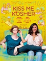 Kiss Me Kosher | Rotten Tomatoes