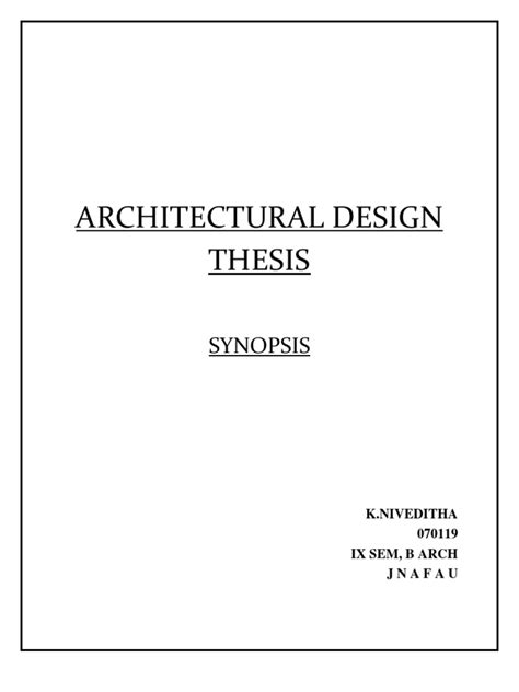 How To Write Synopsis For Architectural Thesis The Architect