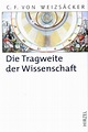 Die Tragweite der Wissenschaft (eBook, PDF) von Carl Friedrich von ...