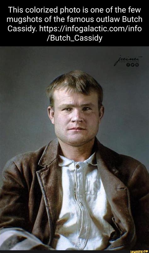 This Colorized Photo Is One Of The Few Mugshots Of The Famous Outlaw