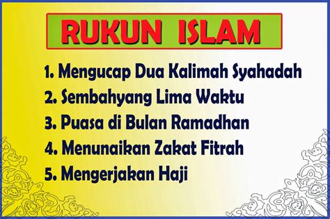 Sedangkan rukun islam, mengandung 5 perintah utama dalam menjalankan kepercayaan sebagai penganut agama islam. adnazari: SINGBOARD RUKUN iSLAM