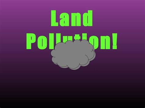 Land Pollution Ppt