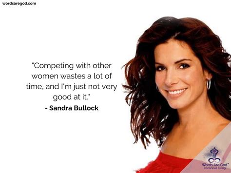 Sandra Bullock Quotes Life Quotes Best Inspirational Quotes About