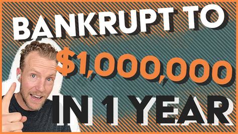 How I Bounced Back From Bankruptcy To 1000000 In 12 Months Youtube