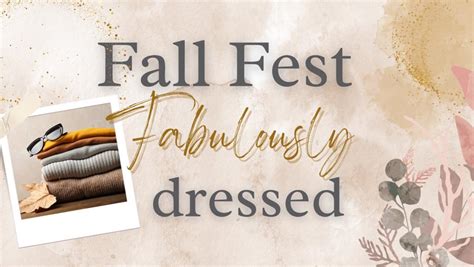 Fall Fest Fabulously Dressed