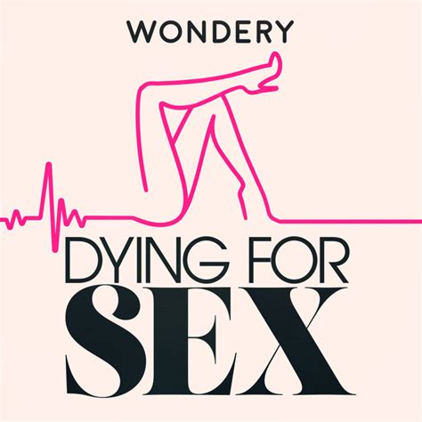 Dying For Sex Pits A Fight With Breast Cancer Against An Erotic Odyssey