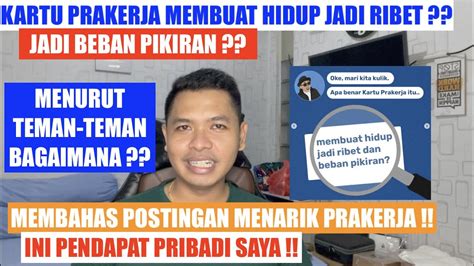 Benarkah Program Kartu Prakerja Buat Hidup Jadi Ribet Beban Pikiran