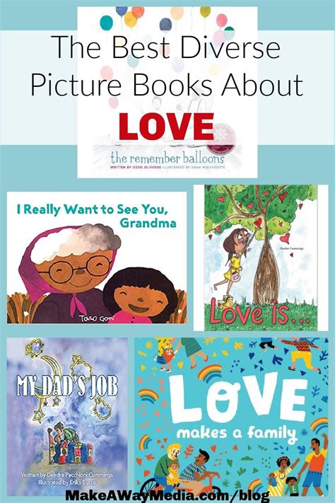 The Best Diverse Picture Books About Love Make A Way Media In 2021
