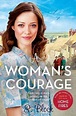 A Woman's Courage: The perfect heartwarming wartime saga – Chapters ...