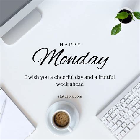 130 Good Morning Happy Monday Images To Inspire Your Success