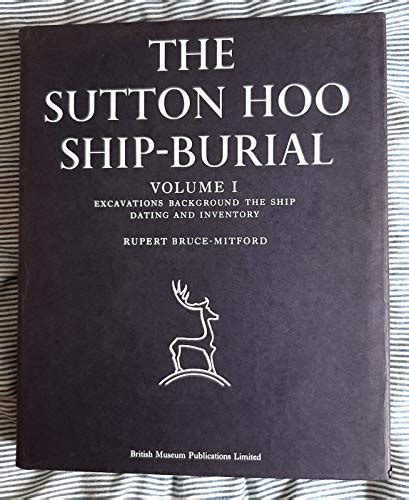 Hands on with the sutton hoo sword i curator's corner season 5 episode 1. 9780714113319: THE SUTTON HOO SHIP-BURIAL - AbeBooks ...