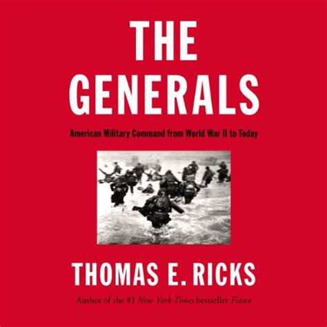 The Generals American Military Command From World War Ii To Today