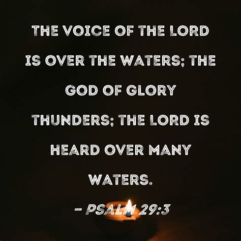 Psalm 293 The Voice Of The Lord Is Over The Waters The God Of Glory