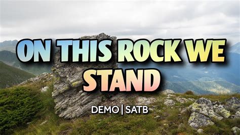 On This Rock We Stand Demo Satb Song Offering Youtube