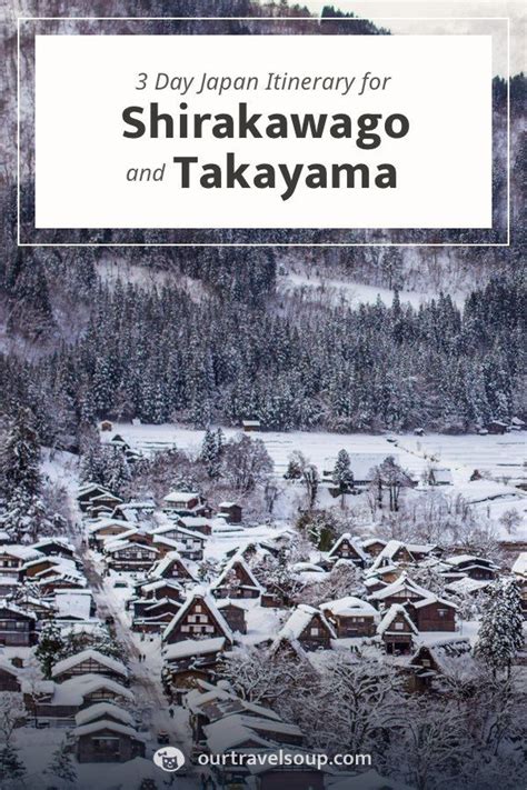 Japan Travel Shirakawago And Takayama In 3 Days Our Travel Soup