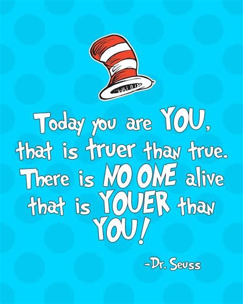 Dr Seuss Printable Quote Today You Are You Free Print Dr Suess