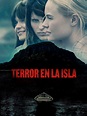 Prime Video: Terror en la isla