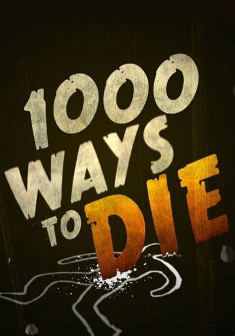 1000 Ways To Die Streaming Tv Show Online
