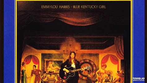 Emmylou Harris Blue Kentucky Girl 6°lp Blue Kentucky Gir1979 Youtube