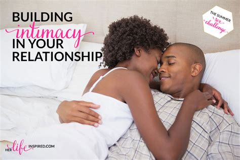 8 Things You Should Know About Building Intimacy In Your Relationship