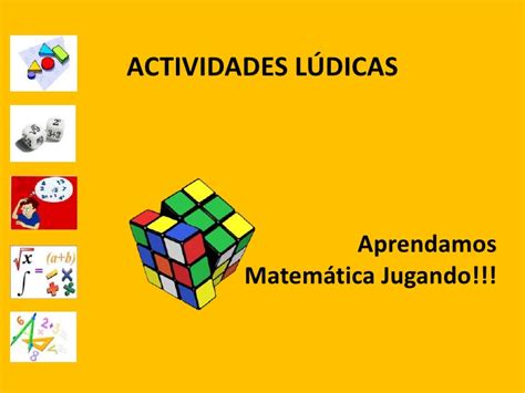 Las matemáticas tienen que ser divertidas. Juegos lúdicos en matemática (1ros medios 2012)