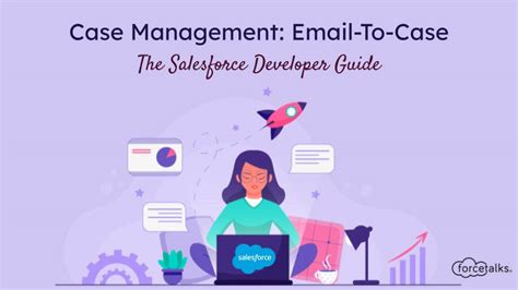 Case Management Email To Case The Salesforce Developer Guide