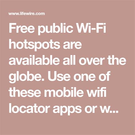 Need To Find Wi Fi Hotspots Use One Of These Locator Apps Wifi