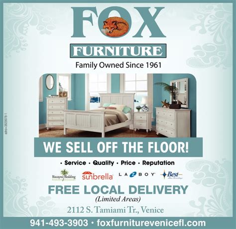 We Sell Off The Floor Fox Furniture Venice Fl