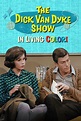 The Dick Van Dyke Show - Now in Living Color! - Full Cast & Crew - TV Guide