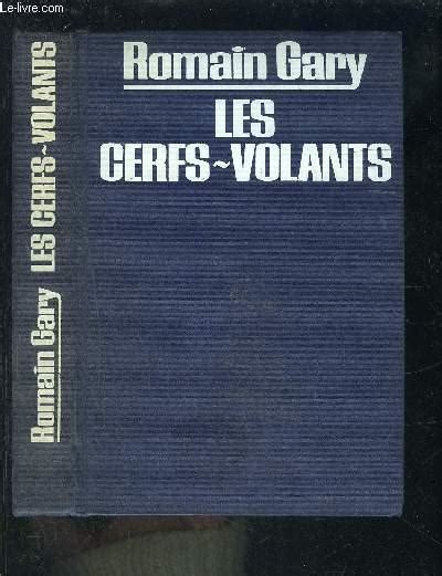 LES CERFS VOLANTS by GARY ROMAIN . bon Couverture rigide (1980)  LeLivre