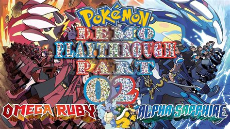 Pokemon Omega Ruby Alpha Sapphire Oras Demo Playthrough 02 Mecha