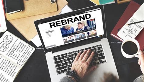 When To Rebrand 7 Questions To Ask Yourself