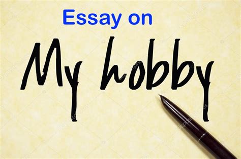 Essay On My Hobby In English For Student And Teacher