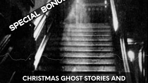 Bonus Christmas Ghost Stories And The Brown Lady Of Raynham Hall Youtube