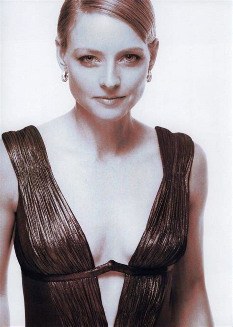 Jodie Foster Quotes