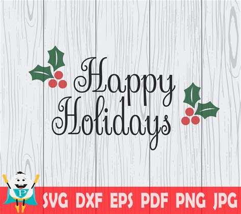 Happy Holidays Svg Printable Vector Instant Download Etsy