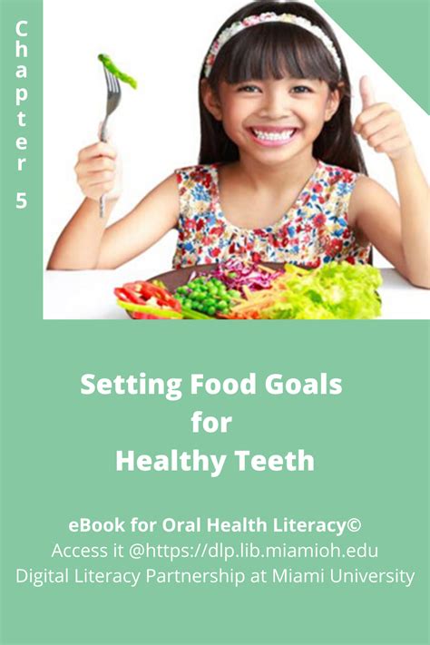 Setting Food Goals For Healthy Teeth Healthy Teeth Food Goals