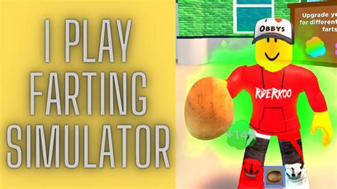 I Play Farting Simulator Roblox Youtube