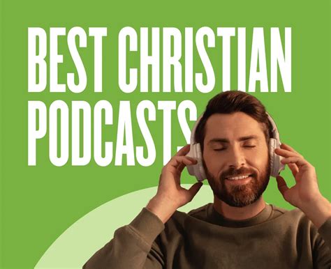 Best Christian Podcasts Top 30 For 2024