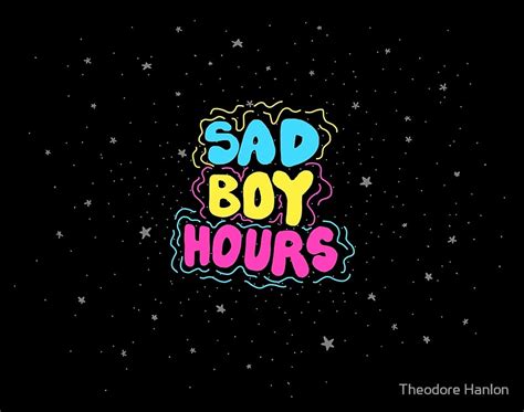 Sad Boy Hours By Theodore Hanlon Redbubble