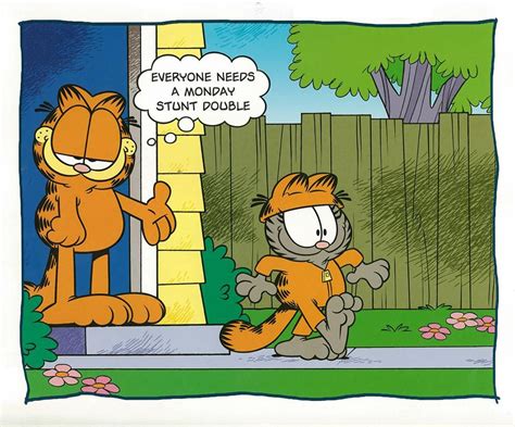 Everyone Needs A Monday Stunt Double Garfield Garfield And Odie
